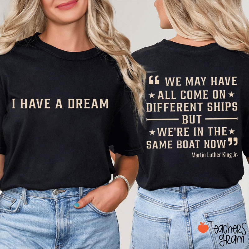 We're In The Same Boat Now Teacher Two Sided T-Shirt