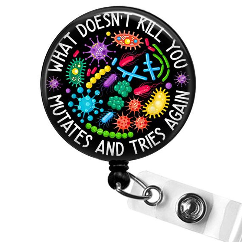 What Doesn't Kill You Mutates And Tries Again Teacher Badge Reel