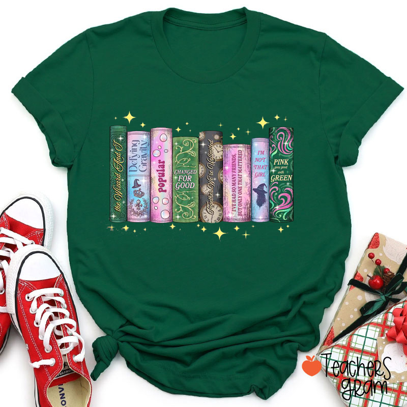 Wicked Changed For Good Book Teacher T-Shirt