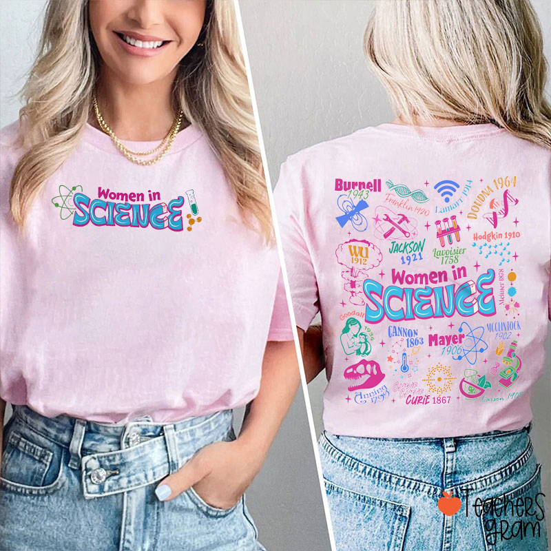 Women In Science Teacher Two Sided T-Shirt