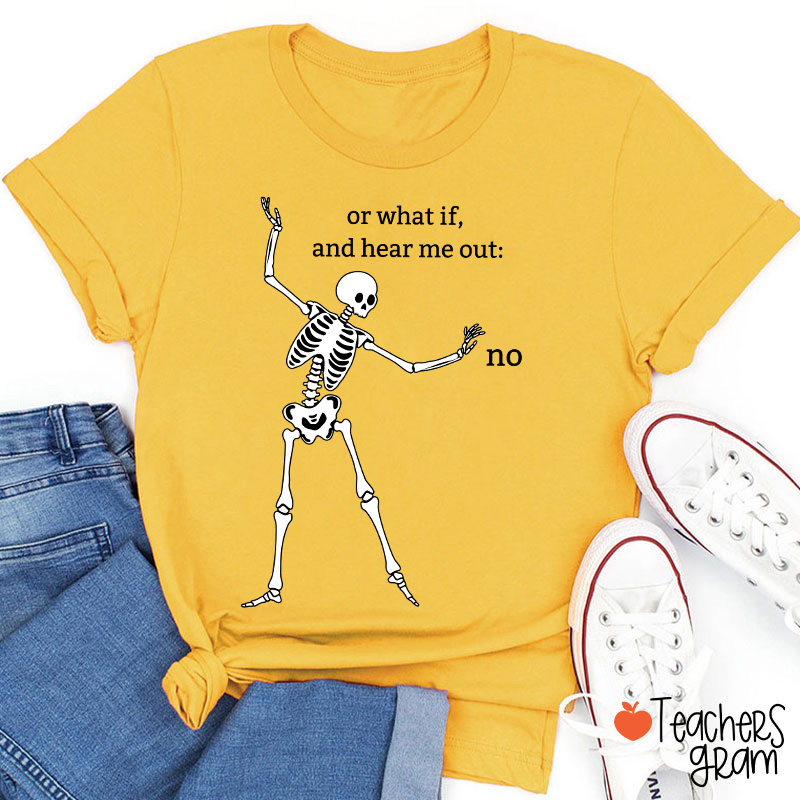 Dancing Skeleton Refusal Teacher T-Shirt