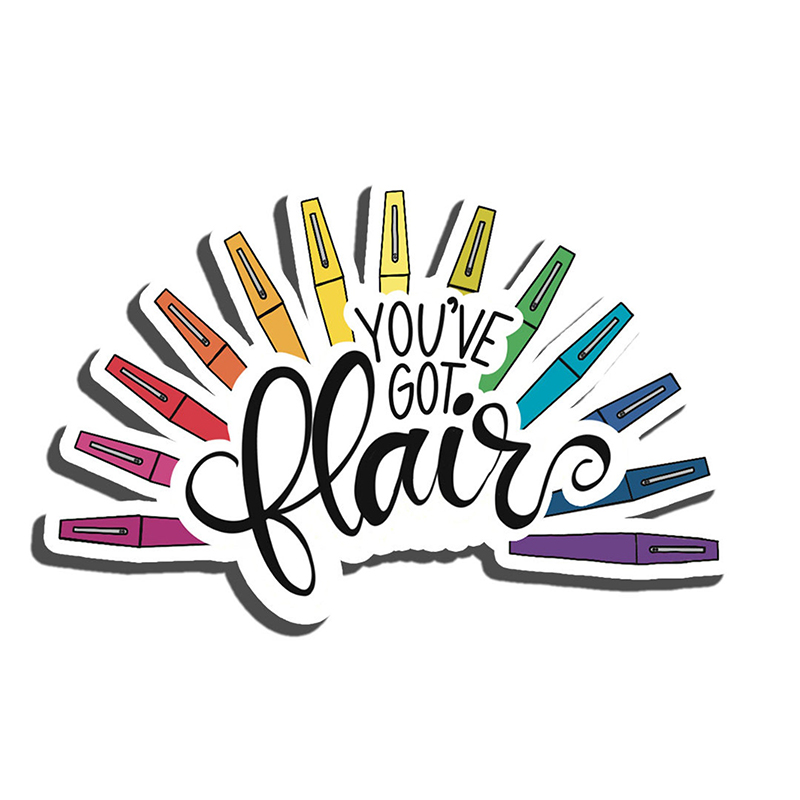 You've Got Flair Teacher Sticker Stickers