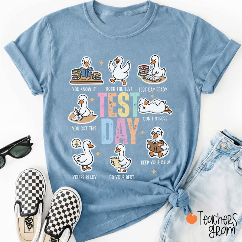 You Know It Rock The Test Test Day Goose Teacher T-Shirt