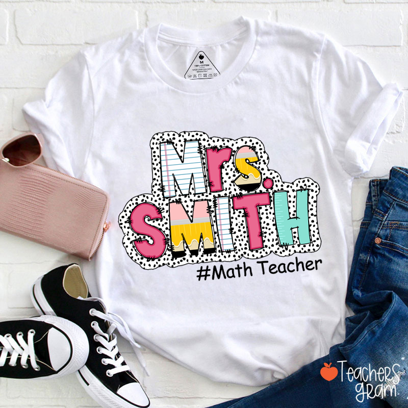 Personalized Fancy Dot Fonts Teacher T-Shirt