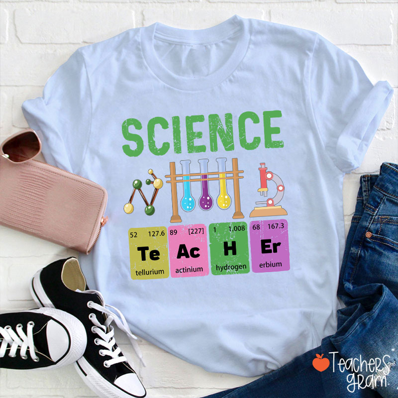 Science Te Ac H Er T-Shirt