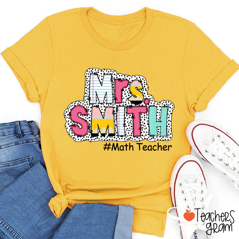 Personalized Fancy Dot Fonts Teacher T-Shirt