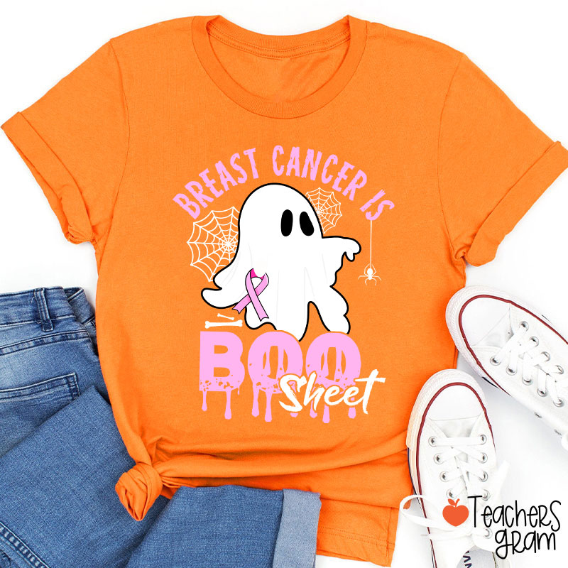 Breast Cancer Is Boo Sheet Halloween Teacher T-Shirt