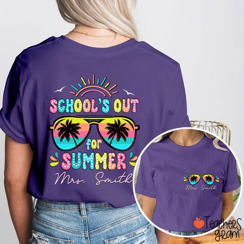 Personalized Name School's Out For Summer Teacher Two Sided T-Shirt