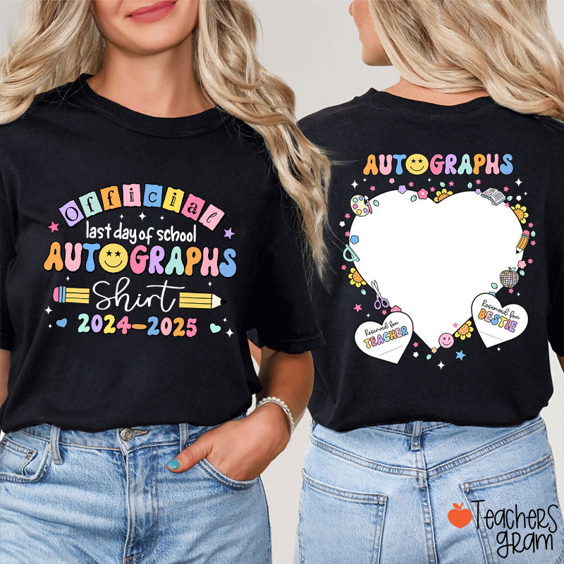 Personalized Official Last Day Of School Autographs Teacher Two Sided T-Shirt