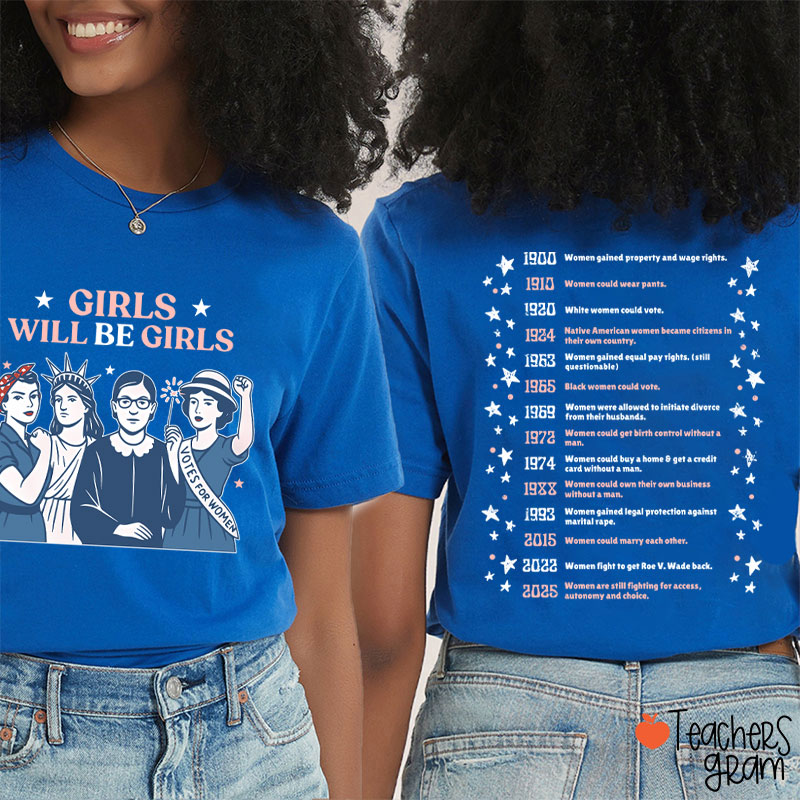 Personalized Girls Will Be Girls Teacher Two Sided T-Shirt