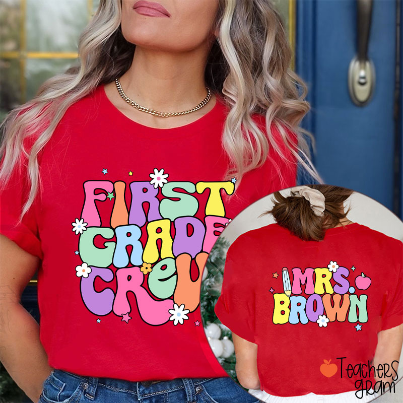 Personalized Grade And Name First Day Of School Teacher Two Sided T-Shirt