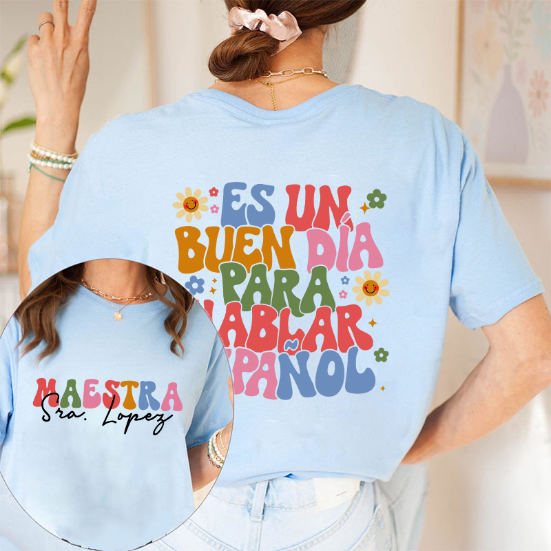 Personalized  Latina Bilingual Teacher Two Sided T-Shirt