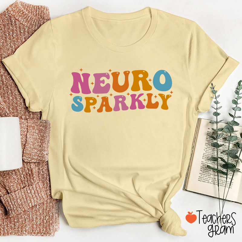 Neuro Sparkly Teacher T-Shirt