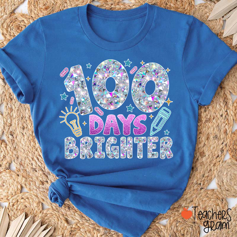 Glitter 100 Days Brighter Teacher T-Shirt