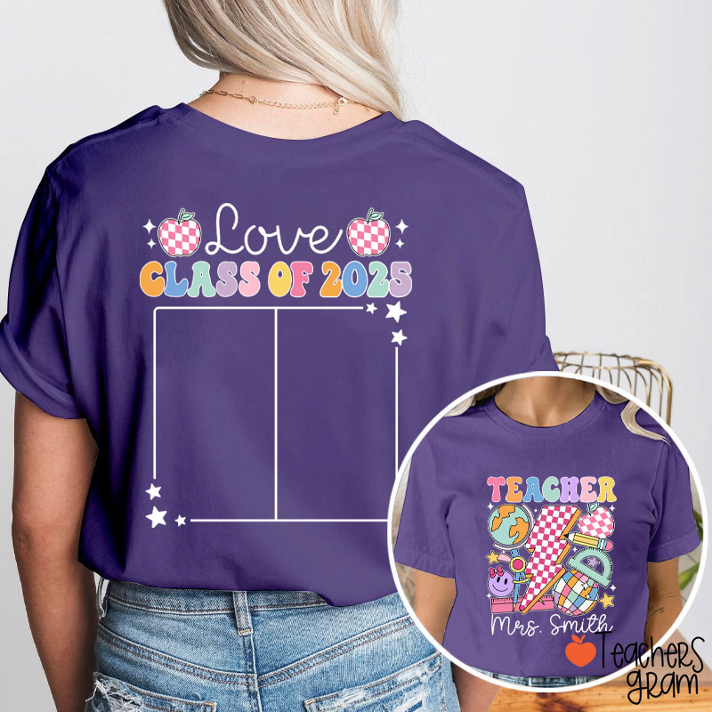 Personalized Love Class Autograph Teacher Two Sided T-Shirt
