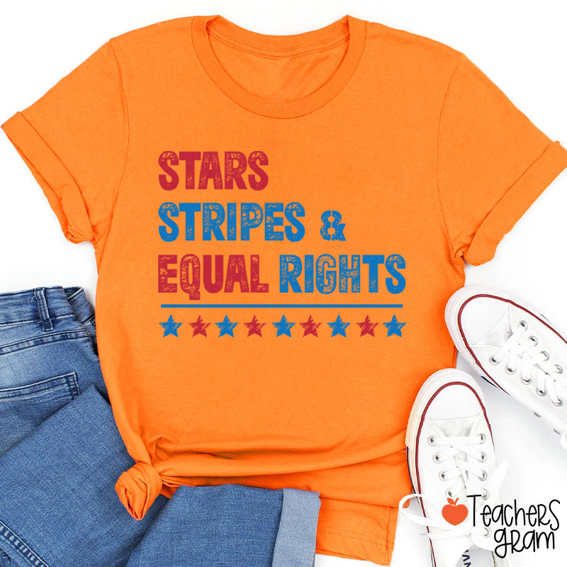 Stars Stripes And Equal Rights Teacher T-Shirt