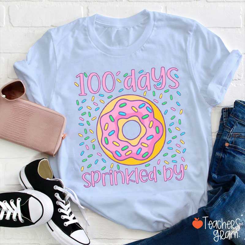 100 Days Sprinkled By Teacher T-Shirt