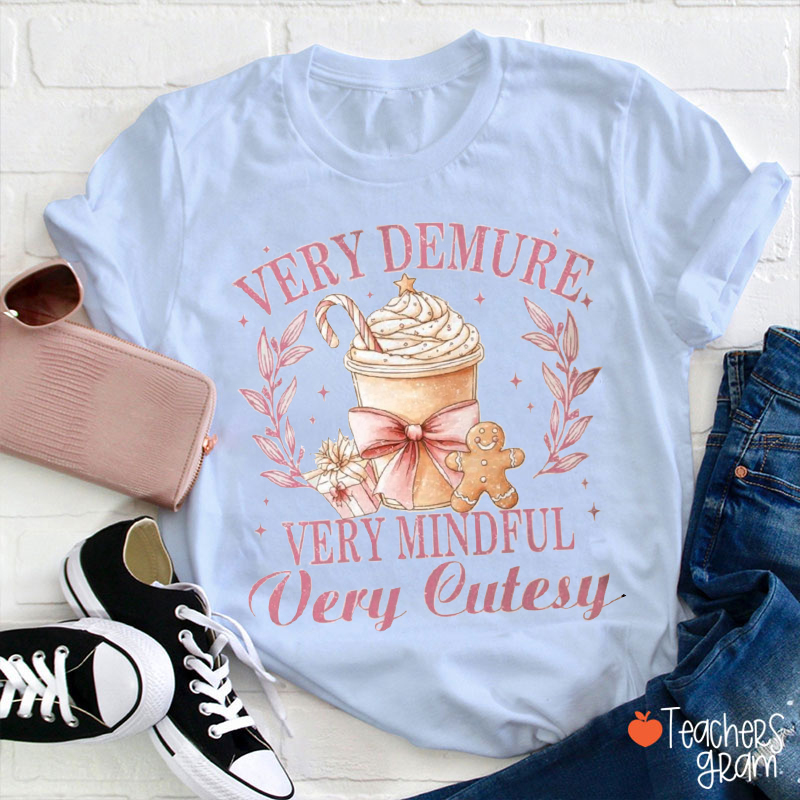 Very Demure Very Mindful Teacher T-Shirt