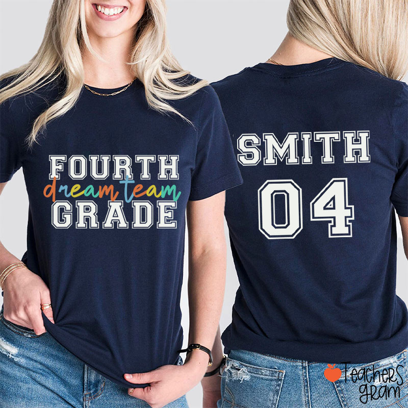 Personalized Dream Team Teacher Two Sided T-Shirt