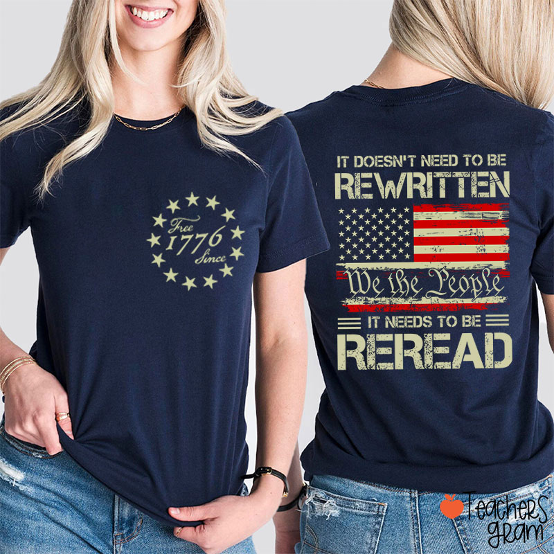 It Doesn't To Be Rewritten It Needs To Be Reread Teacher Two Sided T-Shirt Sale-Teachersgram
