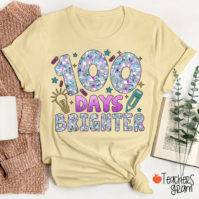 Glitter 100 Days Brighter Teacher T-Shirt