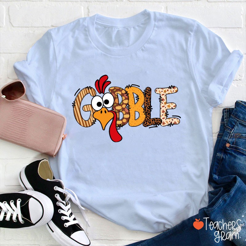 Gobble Turkey Teacher T-Shirt