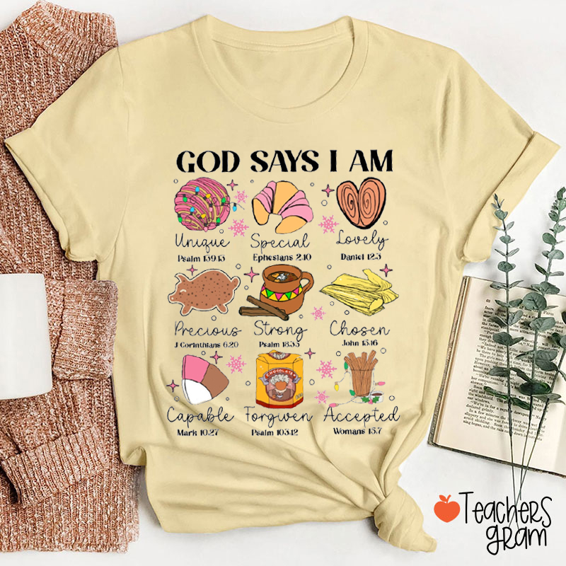 God Says I An Unique Teacher T-Shirt