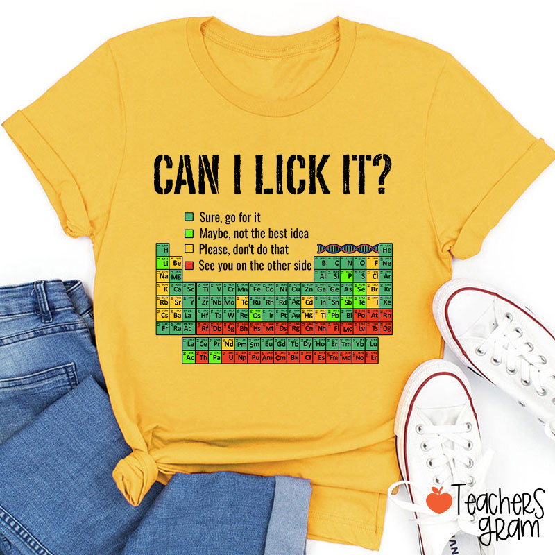 Can I Lick It Teacher T-Shirt