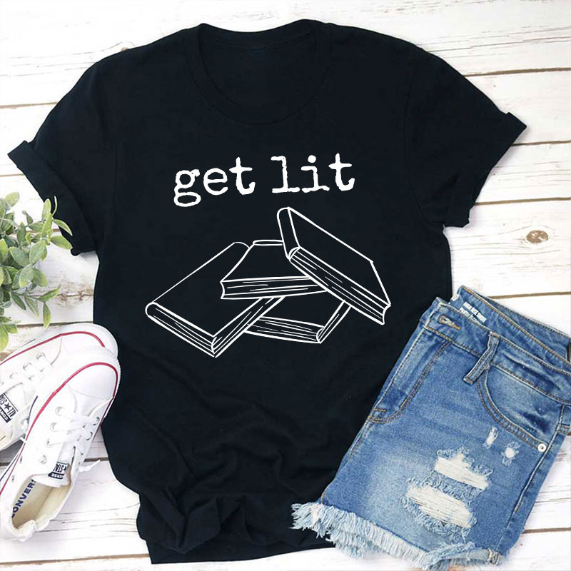 Get Lit Books Teacher T-Shirt Sale-Teachersgram
