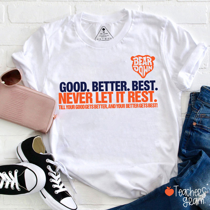Chicago Football Good Better Best Teacher T-Shirt