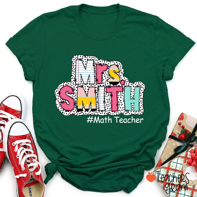 Personalized Fancy Dot Fonts Teacher T-Shirt