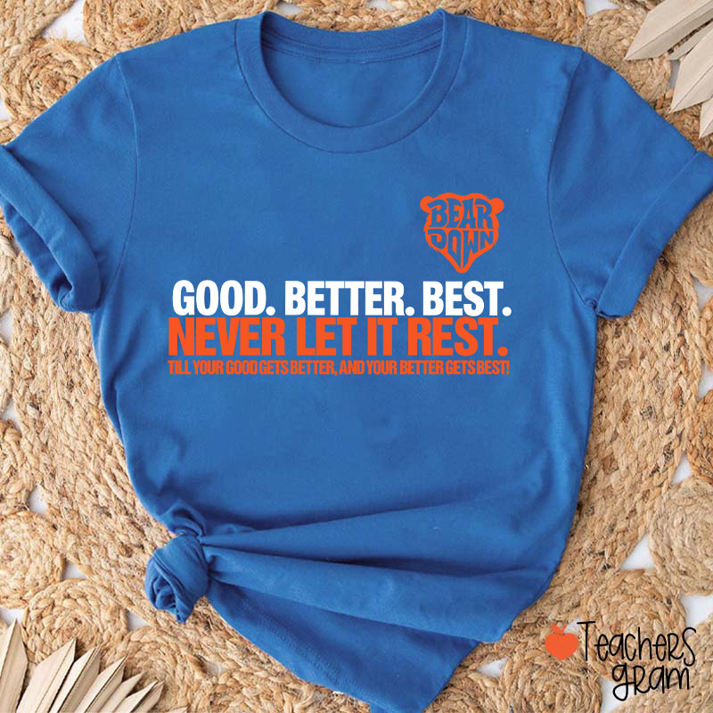 Chicago Football Good Better Best Teacher T-Shirt