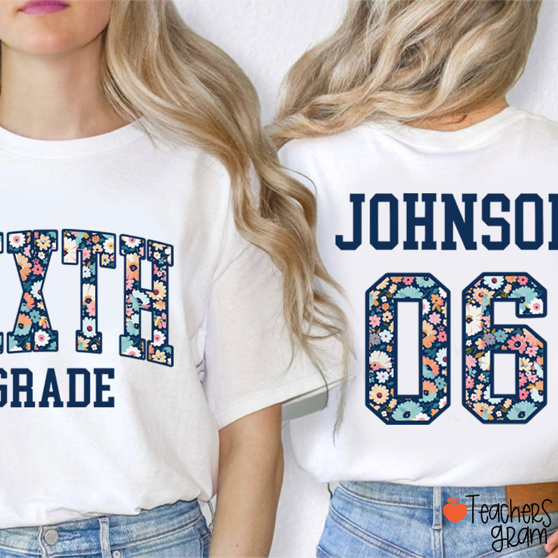 Personalized Grade And Name Floral Fonts Teacher Two Sided T-Shirt