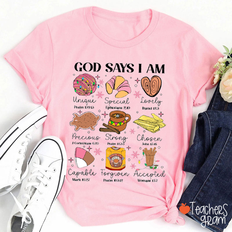 God Says I An Unique Teacher T-Shirt