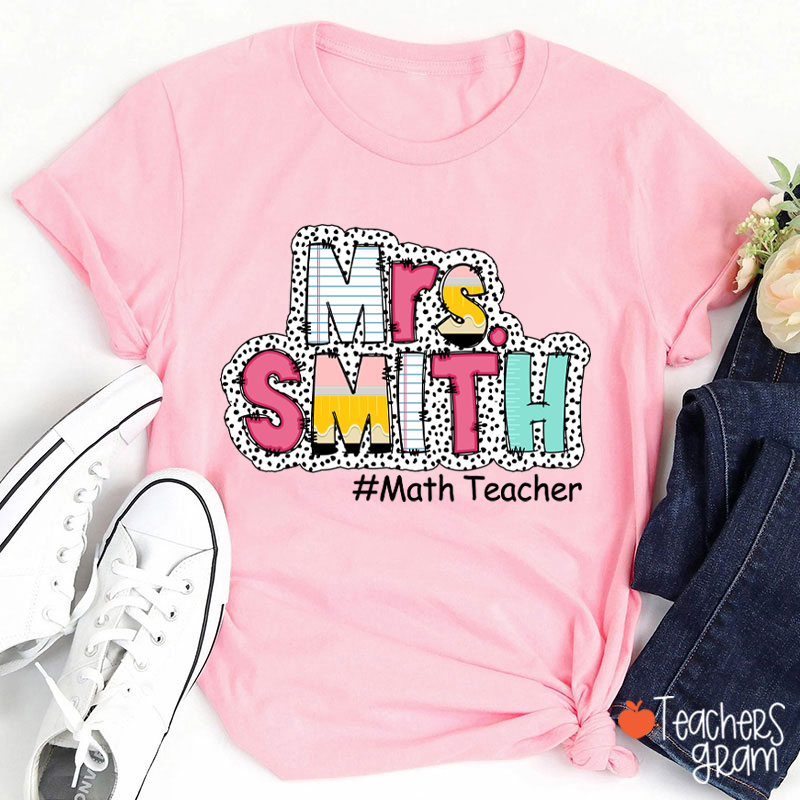 Personalized Fancy Dot Fonts Teacher T-Shirt