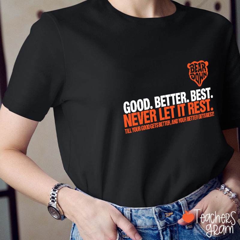 Chicago Football Good Better Best Teacher T-Shirt