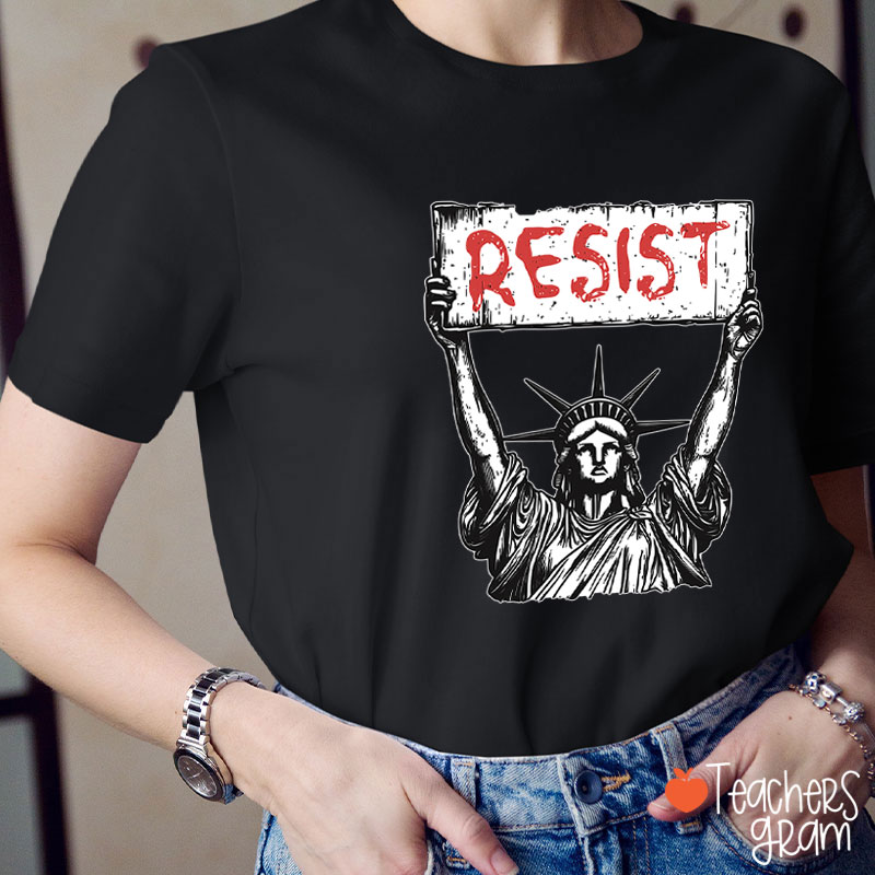 Statue Of Liberty Resist Teacher T-Shirt
