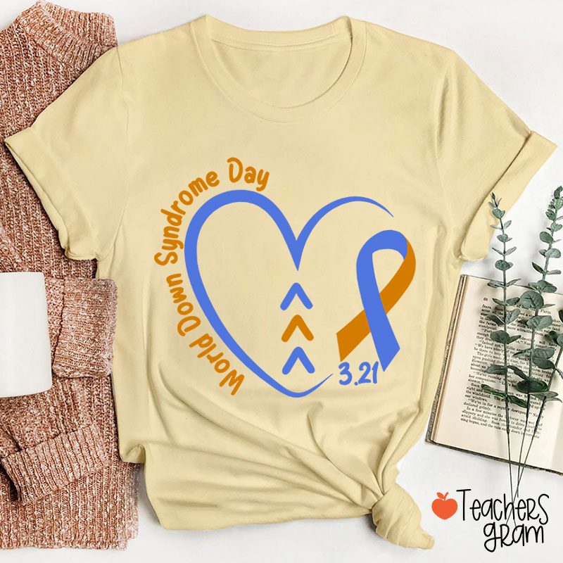 World Down Syndrome Day Teacher T-Shirt