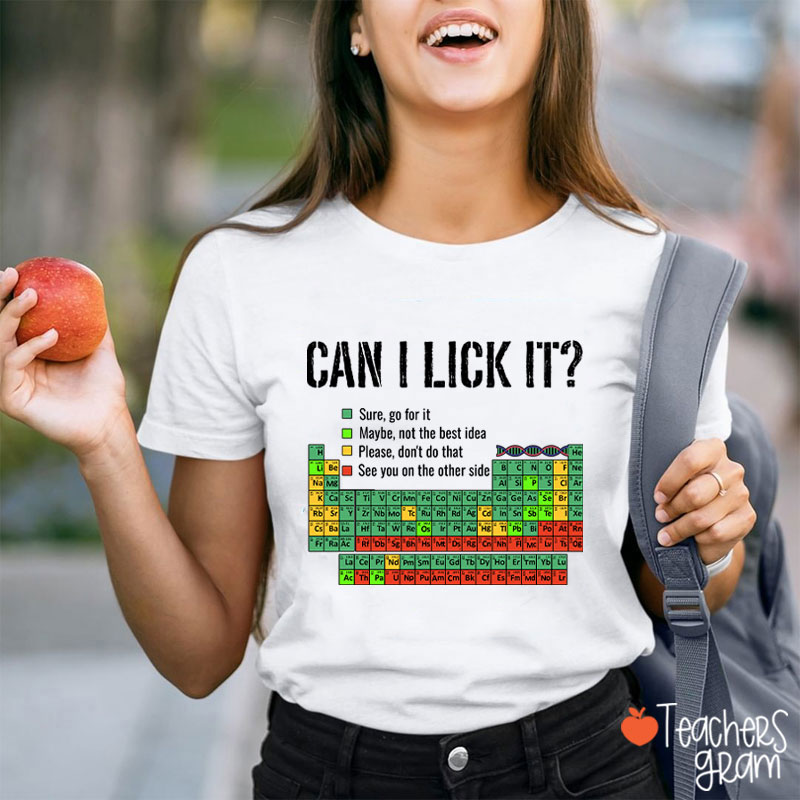 Can I Lick It Teacher T-Shirt