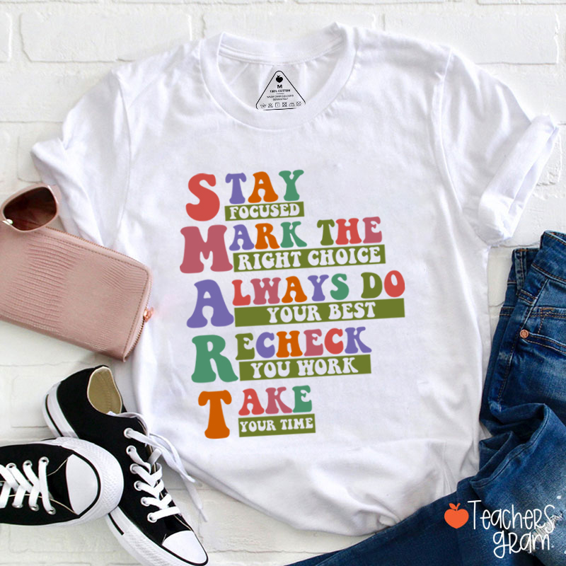Smart Test Day Teacher T-Shirt