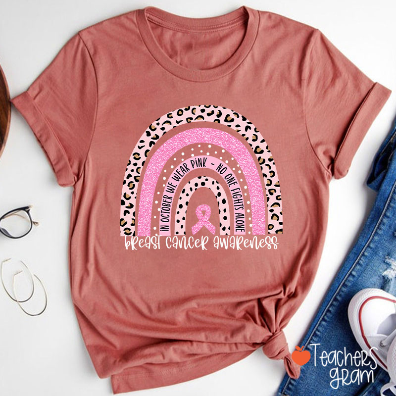 In October We Wear Pink Breast Cancer Awareness Teacher T-Shirt