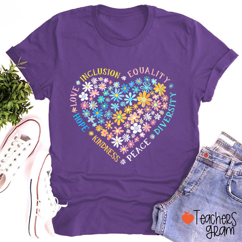 Love Inclusion Equality Teacher T-Shirt