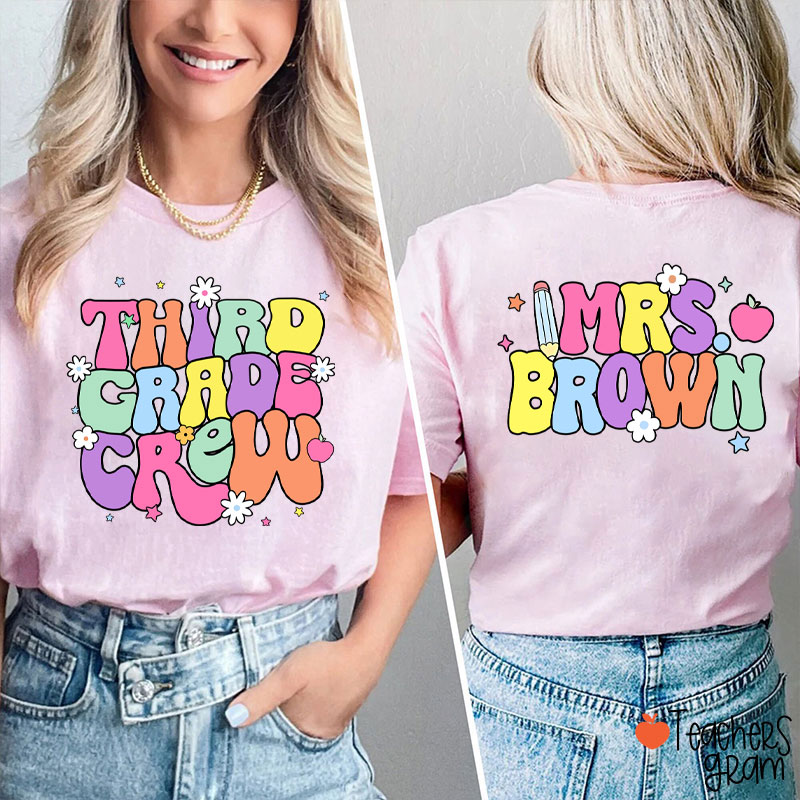Personalized Grade And Name First Day Of School Teacher Two Sided T-Shirt