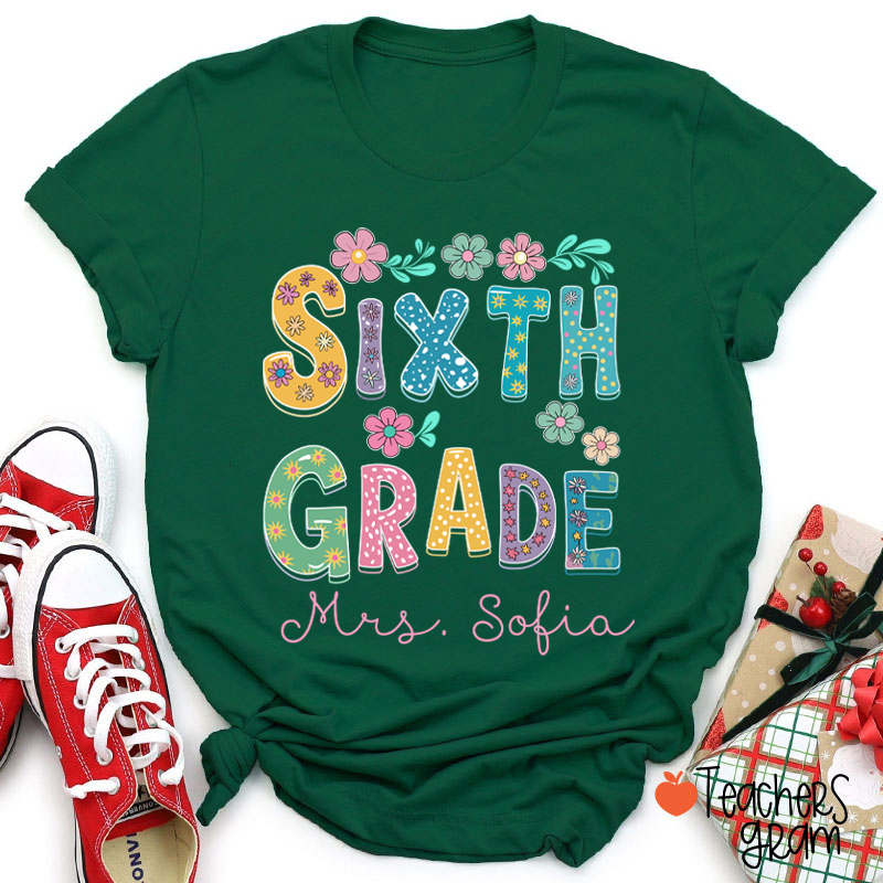 Personalized Name And Grade Flowers Fonts Teacher T-Shirt