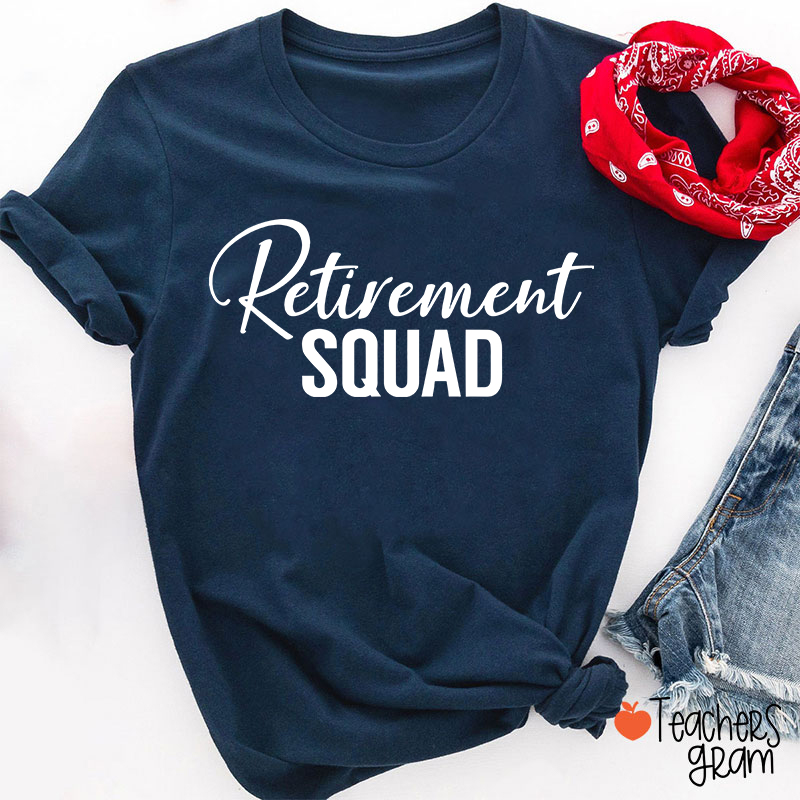 Retirement Squad Teacher T-Shirt