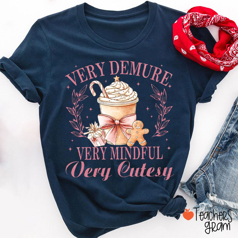Very Demure Very Mindful Teacher T-Shirt