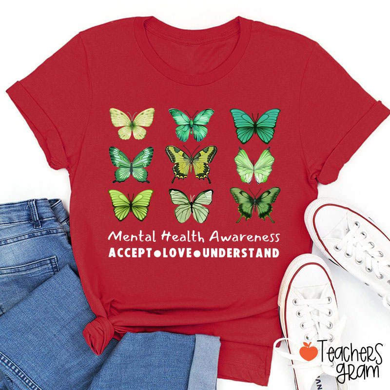 Accept Love Understand Butterfly Graphic Mental Health Awareness Teacher T-Shirt