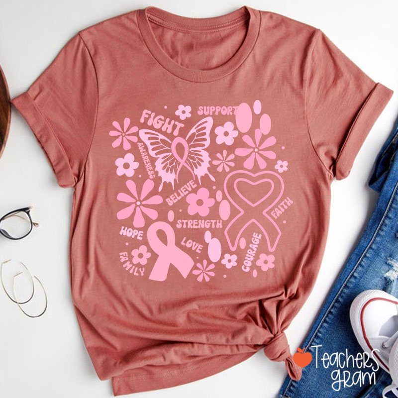 Fight Support Believe Breast Cancer Awareness Teacher T-Shirt