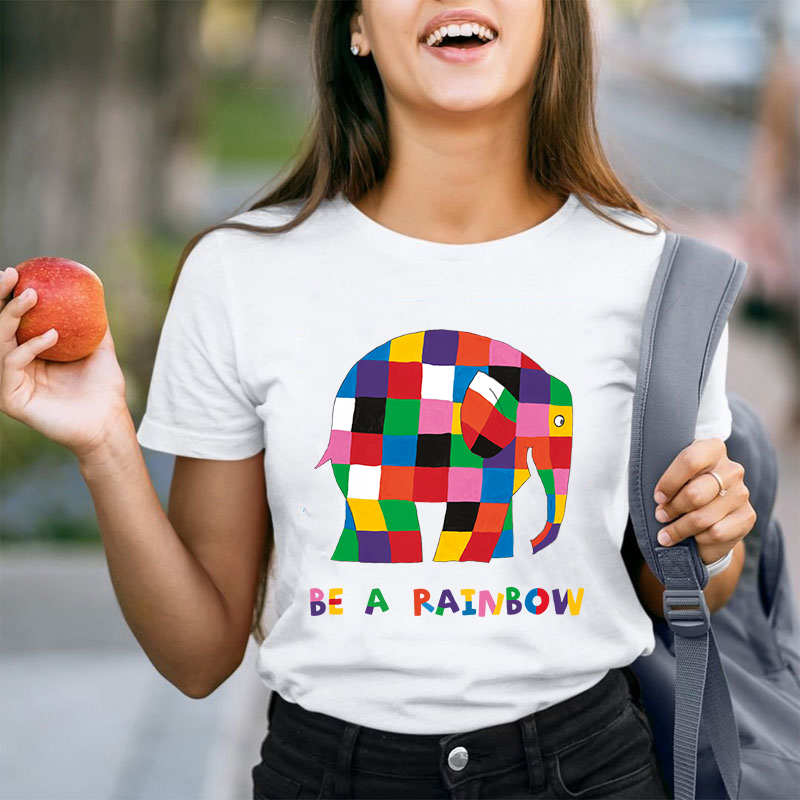 Be A Rainbow Teacher T-Shirt