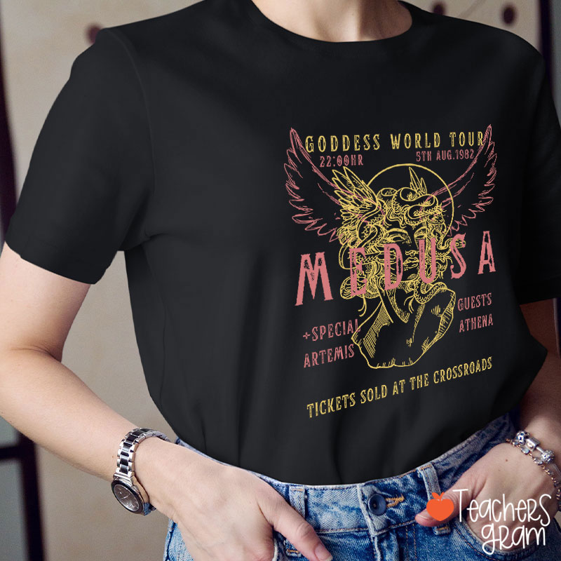 Medusa Goddess World Tour Teacher T-Shirt